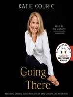 Going There (read by Katie Couric)